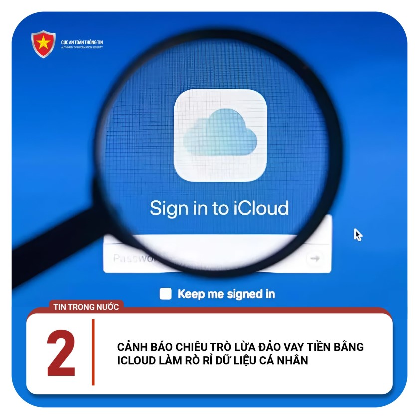 CẢNH BÁO CHIÊU TRÒ LỪA ĐẢO VAY TIỀN BẰNG ICLOUD LÀM RÒ RỈ DỮ LIỆU CÁ NHÂN